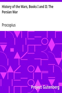 Cover of History of the Wars, Books I and II: The Persian War by Procopius