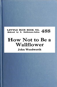 Cover of How not to be a wallflower by John Woodworth