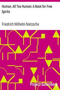 Cover of Human, All Too Human: A Book for Free Spirits by Friedrich Wilhelm Nietzsche