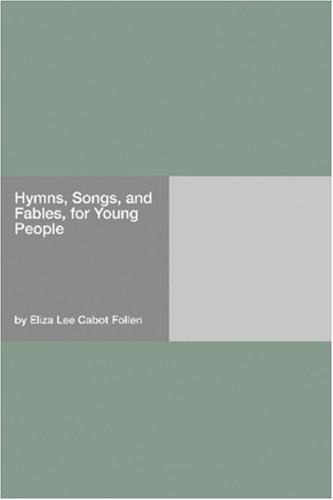 Cover of Hymns, Songs, and Fables, for Young People
