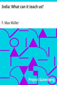 Cover of India: What can it teach us?: A Course of Lectures Delivered before the University Of Cambridge by F. Max (Friedrich Max) Müller