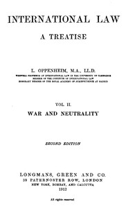 Cover of International Law. A Treatise. Volume 2 (of 2): War and Neutrality. Second Edition by L. (Lassa) Oppenheim