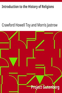 Cover of Introduction to the History of Religions: Handbooks on the History of Religions, Volume IV by Crawford Howell Toy