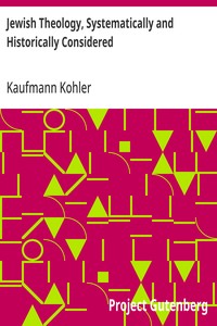 Cover of Jewish Theology, Systematically and Historically Considered by Kaufmann Kohler