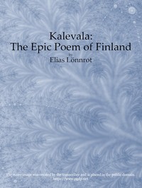 Cover of Kalevala : the Epic Poem of Finland — Complete by Unknown