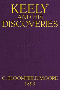 Cover of Keely and His Discoveries: Aerial Navigation by Bloomfield H., Mrs. Moore