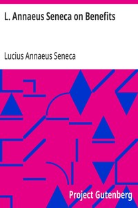 Cover of L. Annaeus Seneca on Benefits by Lucius Annaeus Seneca
