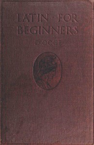 Cover of Latin for Beginners by Benjamin L. (Benjamin Leonard) D'Ooge