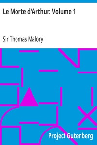 Cover of Le Morte d'Arthur: Volume 1 by Thomas, Sir Malory
