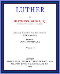Cover of Luther, vol. 3 of 6 by Hartmann Grisar