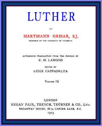 Cover of Luther, vol. 4 of 6 by Hartmann Grisar