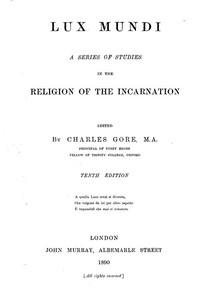 Cover of Lux Mundi: A Series of Studies in the Religion of the Incarnation,: 10th Edition, 1890 by Unknown