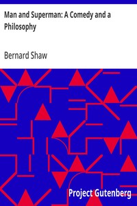 Cover of Man and Superman: A Comedy and a Philosophy by Bernard Shaw