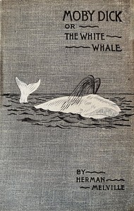 Cover of Moby Dick; Or, The Whale by Herman Melville