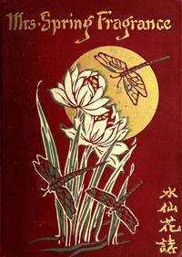 Cover of Mrs. Spring Fragrance by Sui Sin Far