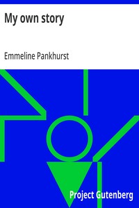 Cover of My own story by Emmeline Pankhurst
