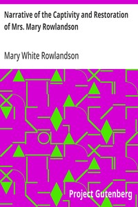 Cover of Narrative of the Captivity and Restoration of Mrs. Mary Rowlandson by Mary White Rowlandson