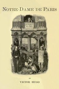 Cover of Notre-Dame de Paris by Victor Hugo