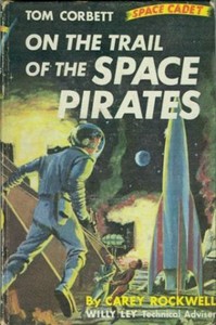 Cover of On the Trail of the Space Pirates by Carey Rockwell