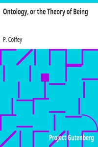 Cover of Ontology, or the Theory of Being by P. (Peter) Coffey