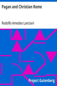 Cover of Pagan and Christian Rome by Rodolfo Amedeo Lanciani