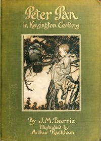 Cover of Peter Pan in Kensington Gardens by J. M. (James Matthew) Barrie