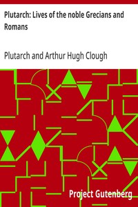 Cover of Plutarch: Lives of the noble Grecians and Romans by Plutarch