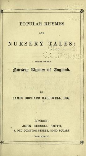 Cover of Popular Rhymes and Nursery Tales: A Sequel to the Nursery Rhymes of England