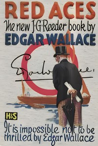 Cover of Red aces : $b Being three cases of Mr. Reeder by Edgar Wallace