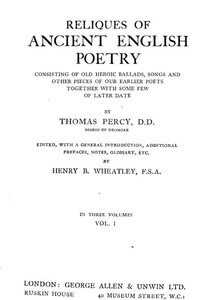 Cover of Reliques of Ancient English Poetry, Volume 1 (of 3): Consisting of Old Heroic Ballads, Songs and Other Pieces of Our Earlier Poets Together With Some Few of Later Date by Unknown