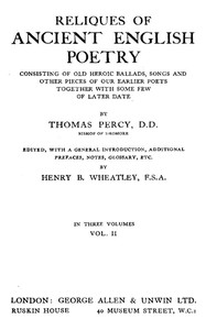 Cover of Reliques of Ancient English Poetry, Volume 2 (of 3): Consisting of Old Heroic Ballads, Songs and Other Pieces of Our Earlier Poets Together With Some Few of Later Date by Unknown