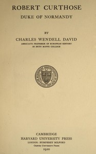 Cover of Robert Curthose, Duke of Normandy by Charles W. (Charles Wendell) David