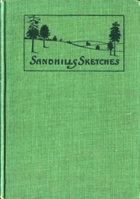Cover of Sandhills sketches by Williams Haynes
