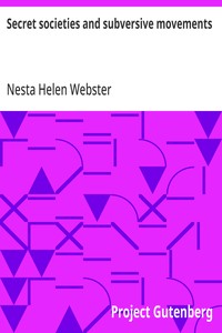 Cover of Secret societies and subversive movements by Nesta Helen Webster