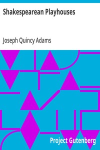 Cover of Shakespearean Playhouses: A History of English Theatres from the Beginnings to the Restoration by Joseph Quincy Adams