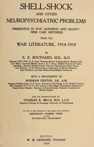 Cover of Shell-shock and other neuropsychiatric problems : $b Presented in five hundred and eighty-nine case histories from the war literature, 1914-1918 by Elmer Ernest Southard