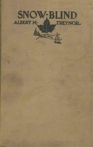 Cover of Snow-blind by Albert M. (Albert McKune) Treynor