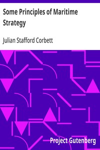 Cover of Some Principles of Maritime Strategy by Julian Stafford Corbett