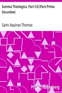 Cover of Summa Theologica, Part I-II (Pars Prima Secundae): From the Complete American Edition by Aquinas, Saint Thomas