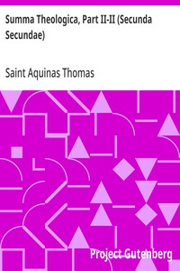 Cover of Summa Theologica, Part II-II (Secunda Secundae): Translated by Fathers of the English Dominican Province by Aquinas, Saint Thomas