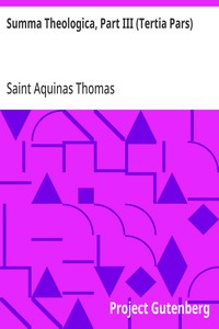Cover of Summa Theologica, Part III (Tertia Pars): From the Complete American Edition by Aquinas, Saint Thomas
