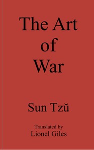 Cover of Sun Tzŭ on the Art of War: The Oldest Military Treatise in the World by active 6th century B.C. Sunzi
