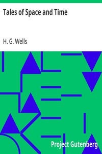 Cover of Tales of Space and Time by H. G. (Herbert George) Wells