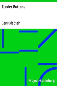 Cover of Tender Buttons: Objects—Food—Rooms by Gertrude Stein