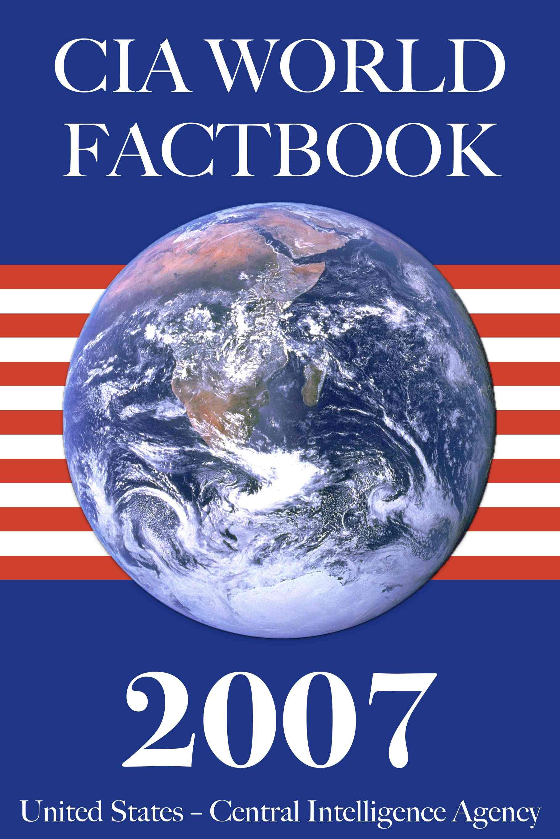 Cover of The 2007 CIA World Factbook by United States. Central Intelligence Agency
