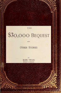 Cover of The $30,000 Bequest, and Other Stories by Mark Twain