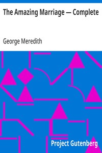 Cover of The Amazing Marriage — Complete by George Meredith