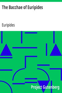 Cover of The Bacchae of Euripides by Euripides