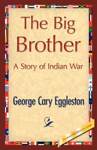 Cover of The Big Brother: A Story of Indian War
