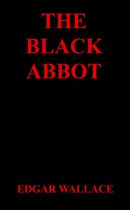 Cover of The Black Abbot by Edgar Wallace